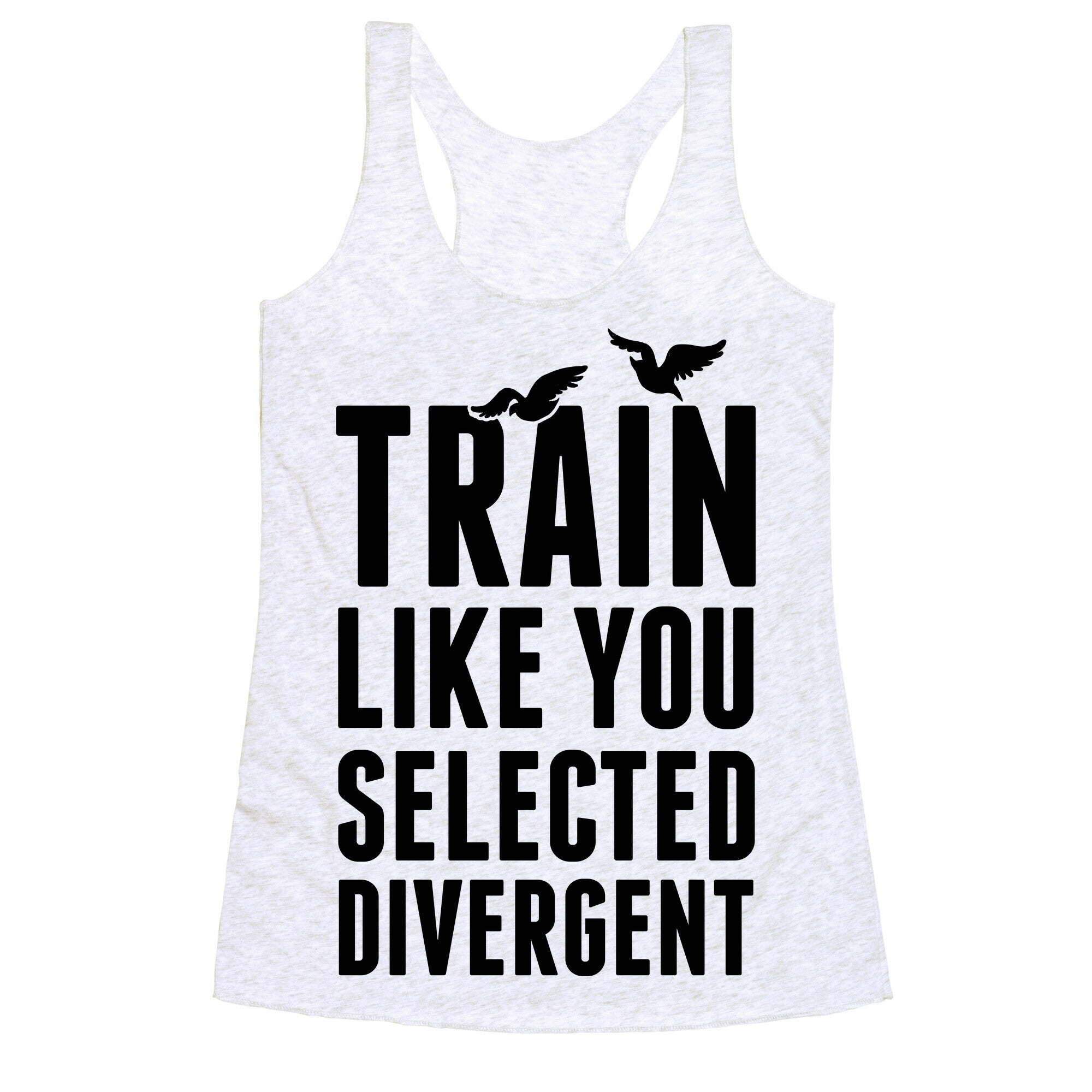 Train Like You Selected Divergent Racerback Tank